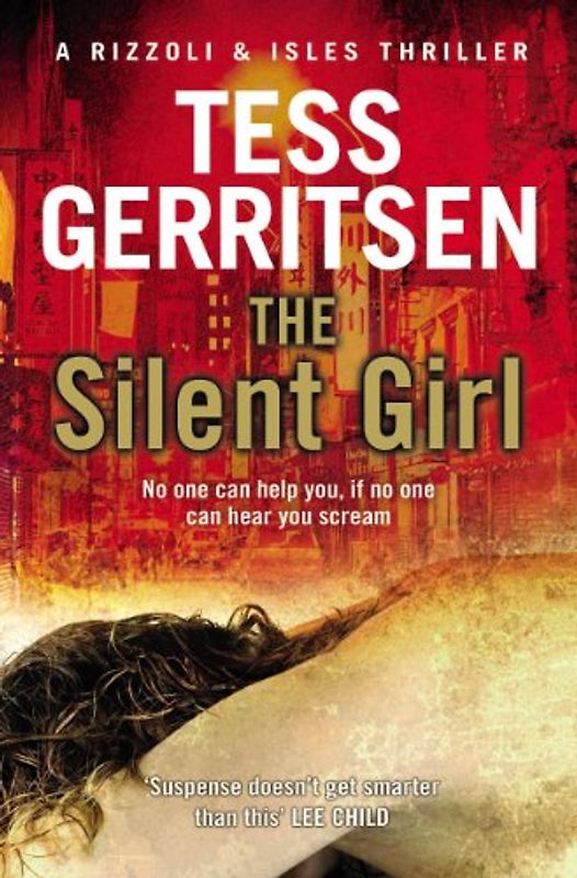 The Silent Girl (Rizzoli & Isles 9) - Gerritsen, Tess