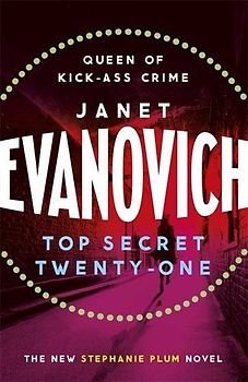 Top Secret Twenty-One (Stephanie Plum 21) - Evanovich, Janet