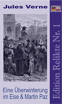 Eine Überwinterung im Eise & Martin Paz