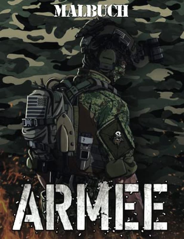 Armee Malbuch für Erwachsene: Militär Malseiten für Jungen Und Kinder mit Spezialeinheiten Armeemännern, Panzern, Hubschraubern, Soldaten, ... Flugzeuge, Schiffe, Hubschrauber und mehr!