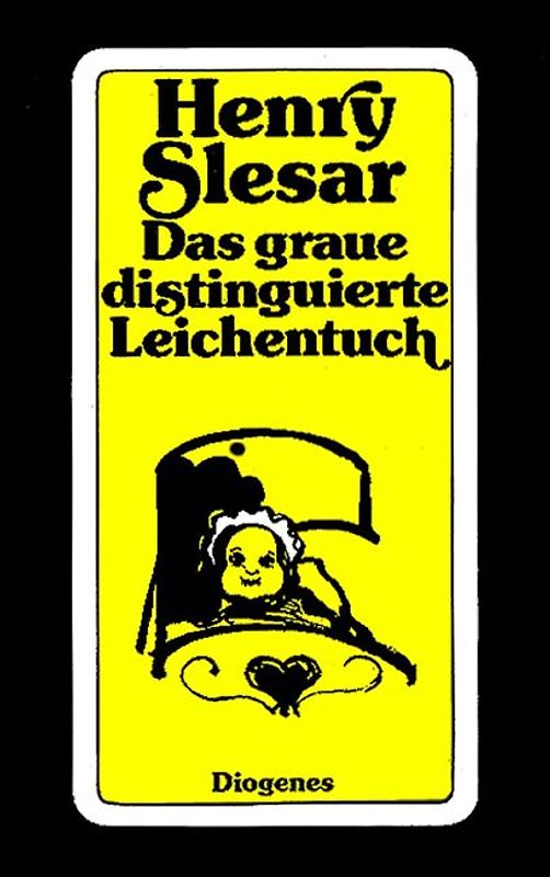 Das graue, distinguierte Leichentuch. Roman