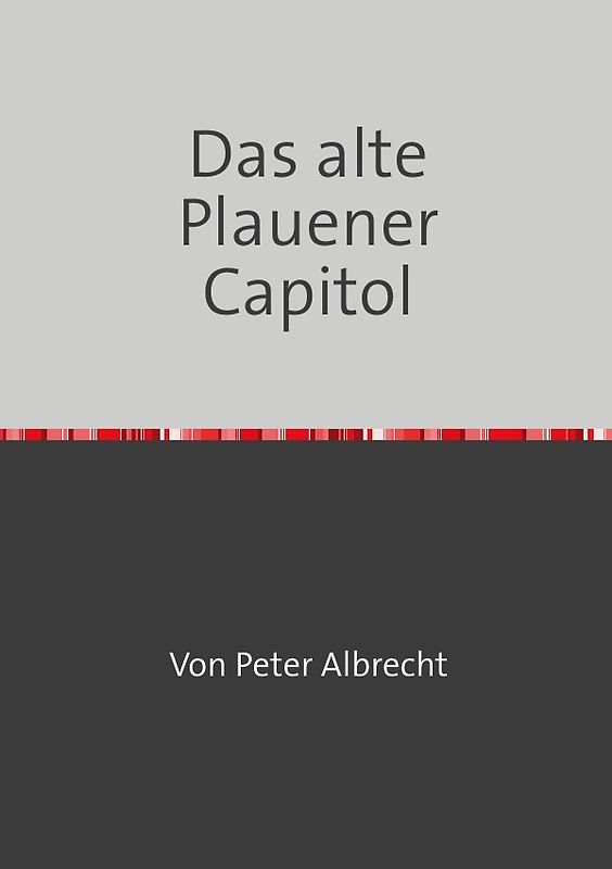 Das alte Plauener Capitol