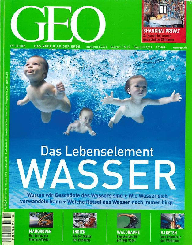 GEO Magazin 07/2006: Das Lebenselement Wasser [Broschiert]