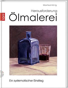 Herausforderung Ölmalerei