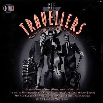 die 3 Travellers - Nach Regen Scheint Sonne