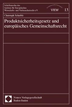 Produktsicherheitsgesetz und europäisches Gemeinschaftsrecht