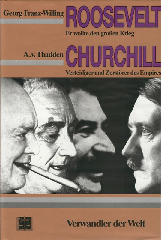 F. D. Roosevelt /Winston Churchill