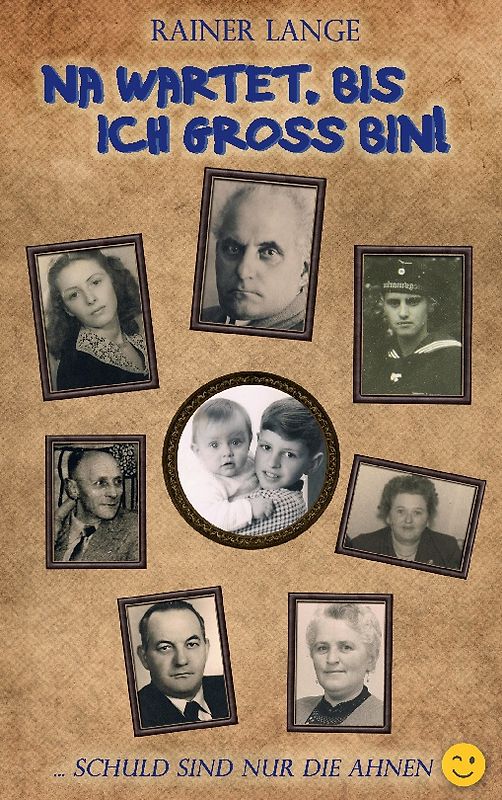 Na wartet, bis ich groß bin!