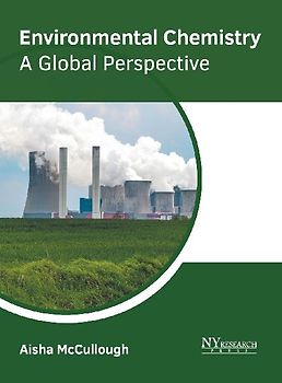 Environmental Chemistry: A Global Perspective