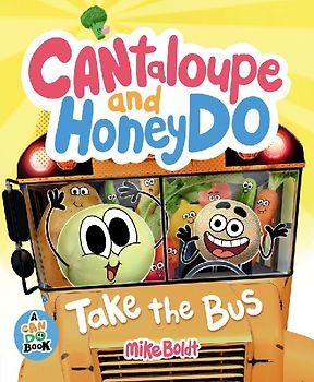 Cantaloupe and Honeydo Take the Bus