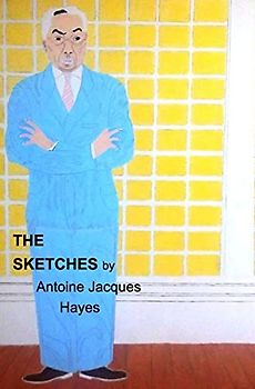 The Sketches 2023 by Antoine Jacques Hayes