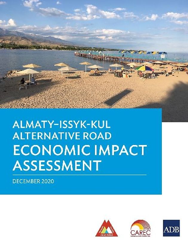 Almaty-Issyk-Kul Alternative Road Economic Impact Assessment