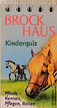 Pferde - Kennen, Pflegen, Reiten