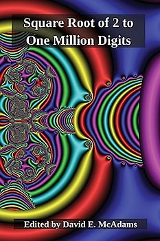 The Square Root of Two to One Million Digits (Math Books for Children, Band 20)