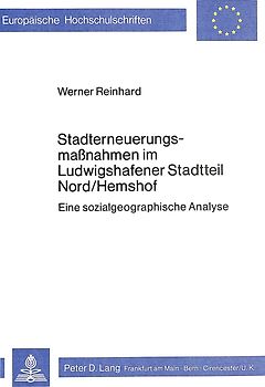 Stadterneuerungsmassnahmen im ludwigshafener Stadtteil Nord/Hemsdorf