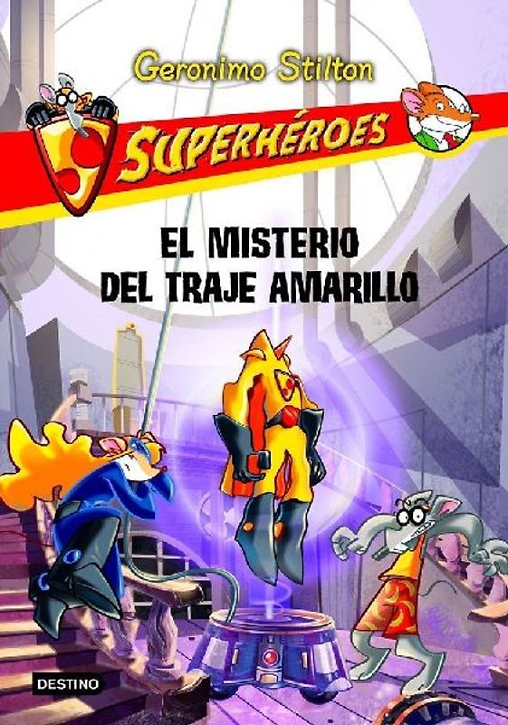 Superhéroes 6. El misterio del traje amarillo