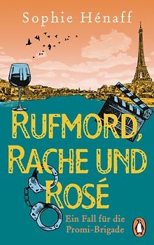 Rufmord, Rache und Rosé
