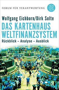 Das Kartenhaus Weltfinanzsystem