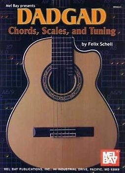 Dadgad Chords, Scales & Tuning: Chords, Scales, and Tuning
