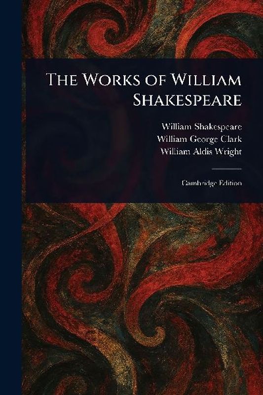 The Works of William Shakespeare