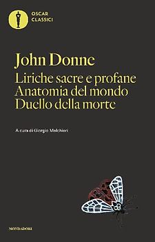 Liriche sacre e profane-Anatomia del mondo-Duello della morte