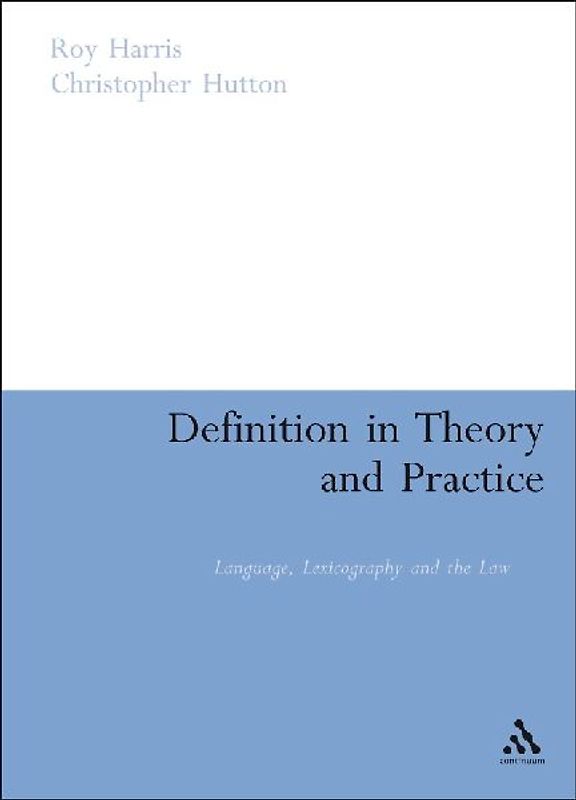 Definition in Theory and Practice