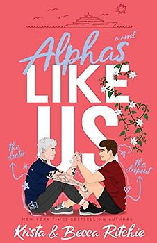 Alphas Like Us (Special Edition)