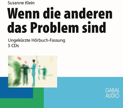 Wenn die anderen das Problem sind