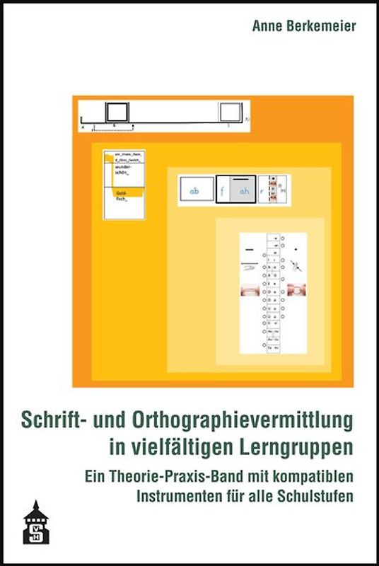 Schrift- und Orthographievermittlung in vielfältigen Lerngruppen