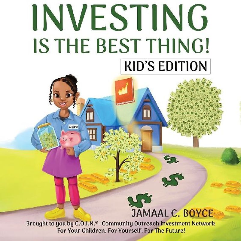 Investing Is the Best Thing! Kid's Edition