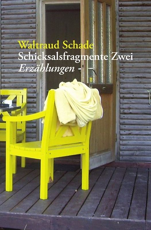 Schicksalsfragmente Zwei