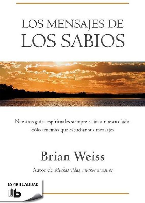 Los Mensajes de Los Sabios / Messages from the Masters