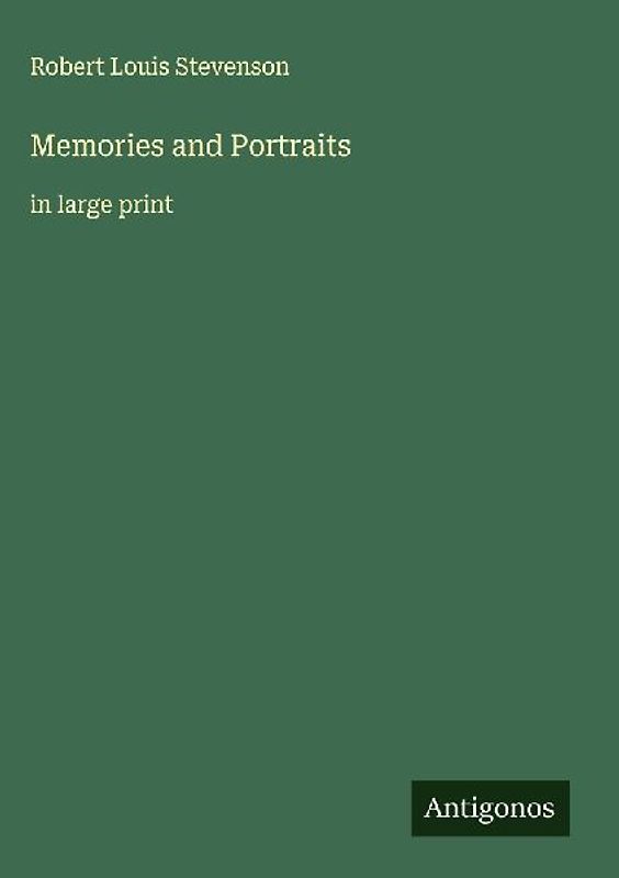 Memories and Portraits
