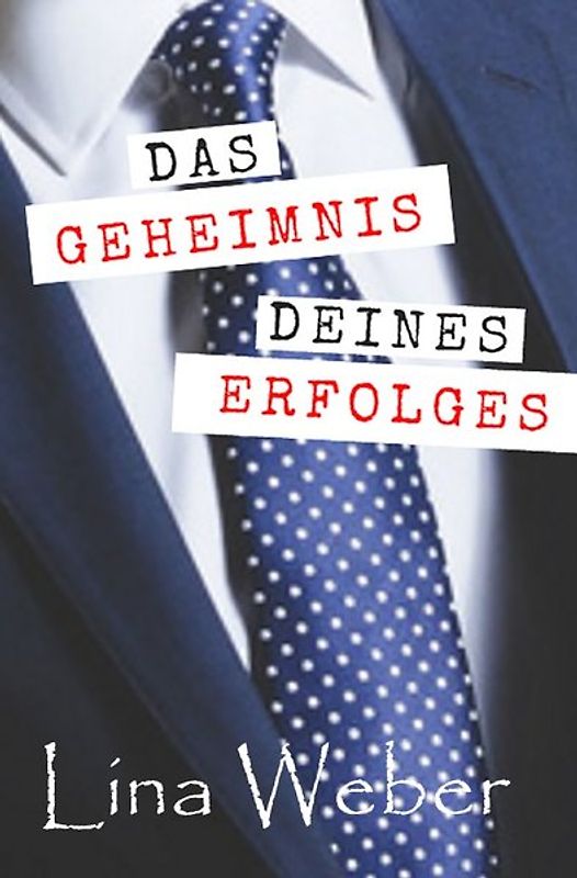 Das geheimnis deines erfolges