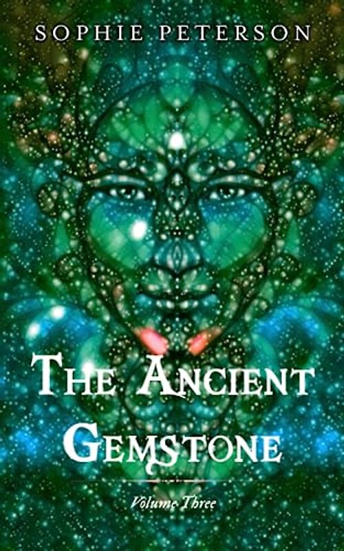 The Ancient Gemstone: Volume III