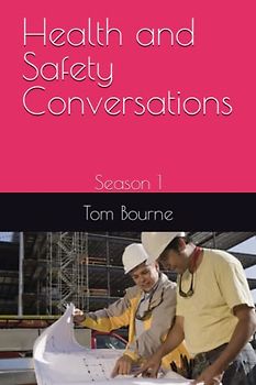 Health and Safety Conversations: Season 1