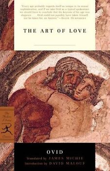 The Art of Love (Modern Library Classics) - Ovid