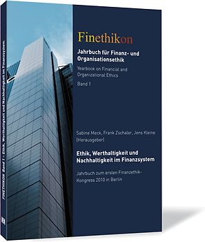 Ethik, Werthaltigkeit und Nachhaltigkeit im Finanzsystem