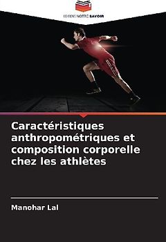 Caractéristiques anthropométriques et composition corporelle chez les athlètes