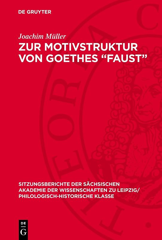 Zur Motivstruktur von Goethes „Faust“