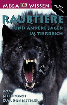 Raubtiere und andere Jäger im Tierreich