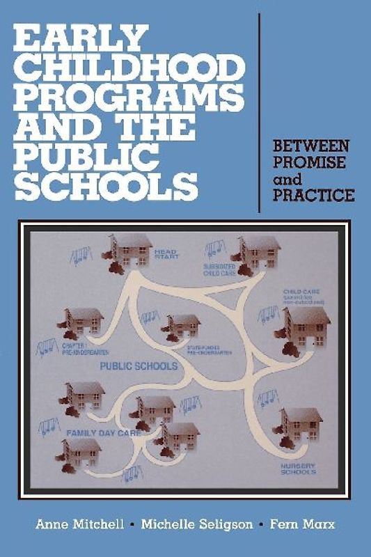 Early Childhood Programs and the Public Schools