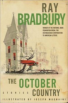 The October Country - Ray Bradbury