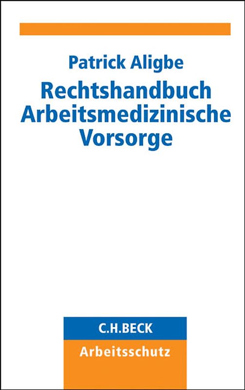 Rechtshandbuch Arbeitsmedizinische Vorsorge