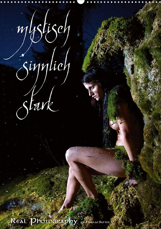 mystisch sinnlich stark (Posterbuch DIN A3 hoch)