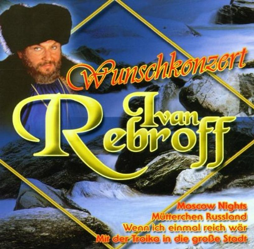 Ivan Rebroff - Wunschkonzert