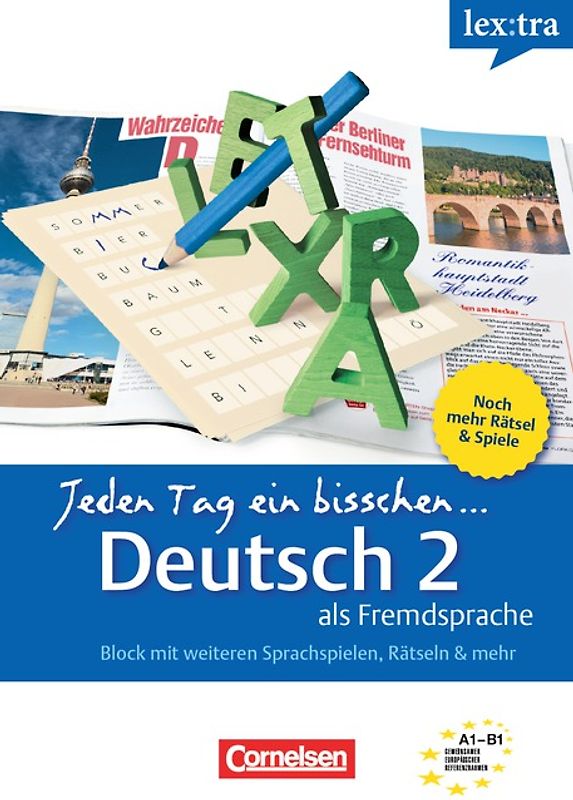 Lextra - Deutsch als Fremdsprache - Jeden Tag ein bisschen Deutsch - A1-B1: Band 2