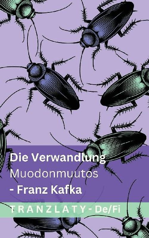 Die Verwandlung / Muodonmuutos