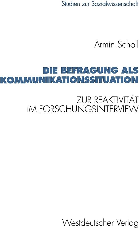 Die Befragung als Kommunikationssituation