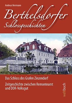 Berthelsdorfer Schlossgeschichten